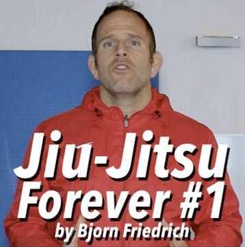 Jiu-Jitsu Forever #1 by Bjorn Friedrich