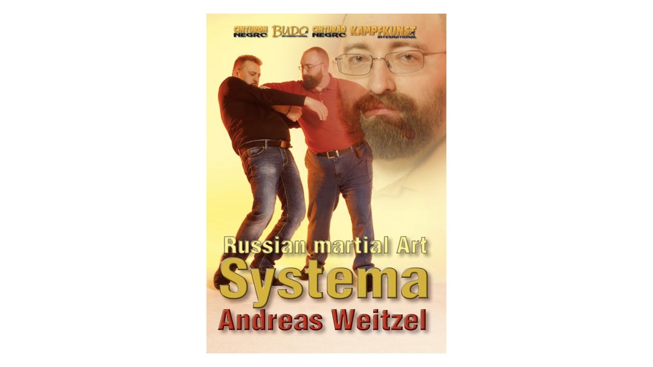Systema Fighting Basics by Andreas Weitzel