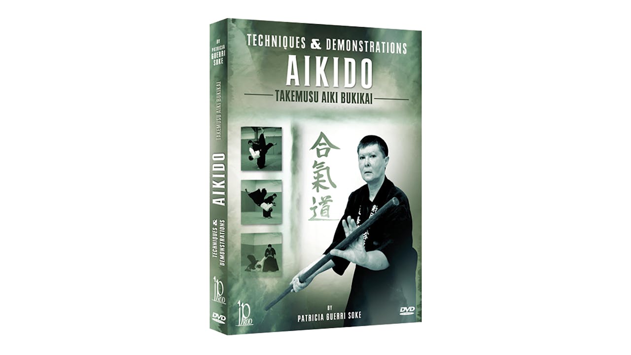 Takemusu Aikido Techniques & Demos Patricia Guerri