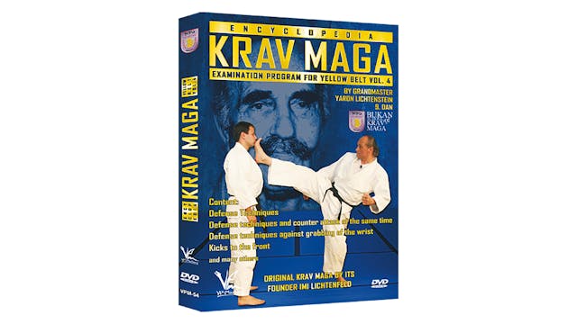 Krav Maga Encyclopedia Yellow Belt Exam Vol 4