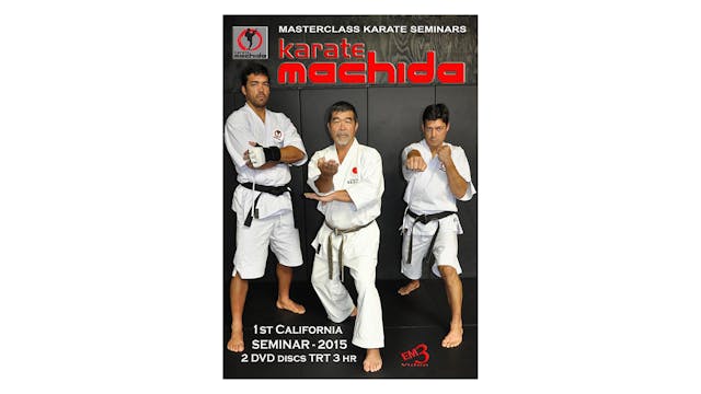 MACHIDA Karate Family 2015 Seminar Vol 1