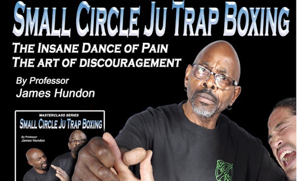 Small Circle Ju Trap Boxing Vol 4-6 w James Hundon