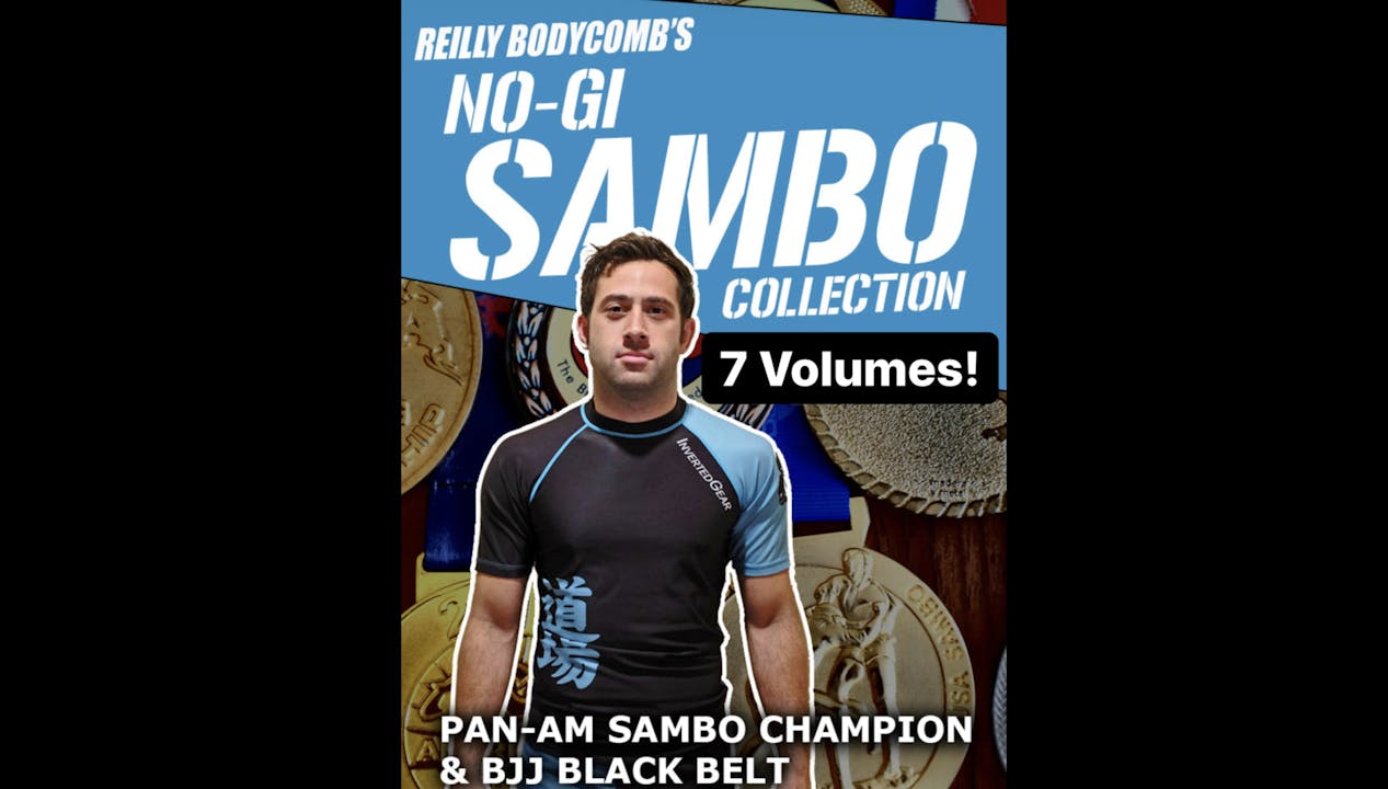 Reilly Bodycomb No-Gi Sambo Collection 7 Vol