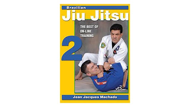 BJJ the Best of Online Training Vol 2 JJ Machado