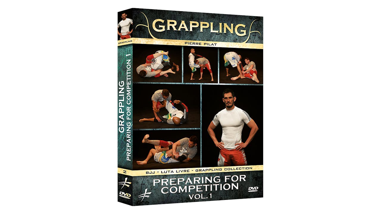 Preparing for Grappling Competition Vol 1