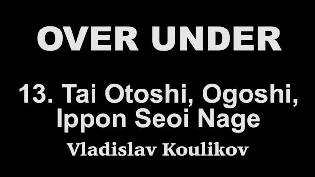 Over Under 13 Tai Otoshi Ippon Seoi Nage