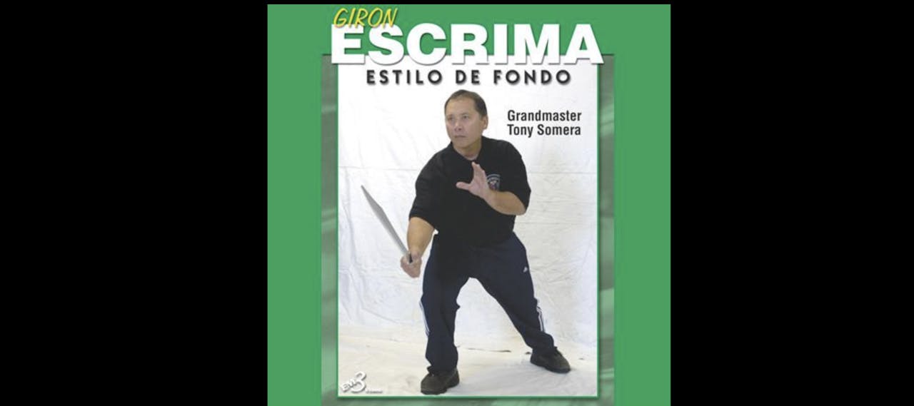 Giron Escrima Vol 1 by Tony Somera