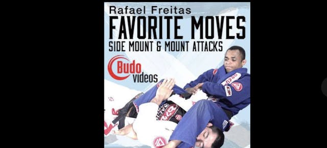 Rafael Freitas Fave Moves Side & Mount Attacks