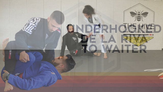 5. Underhook De La Riva to Modified Waiter-Caderinha