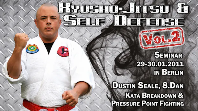 Kyusho-Jitsu & Self Defense Vol 2 by Dustin Seale