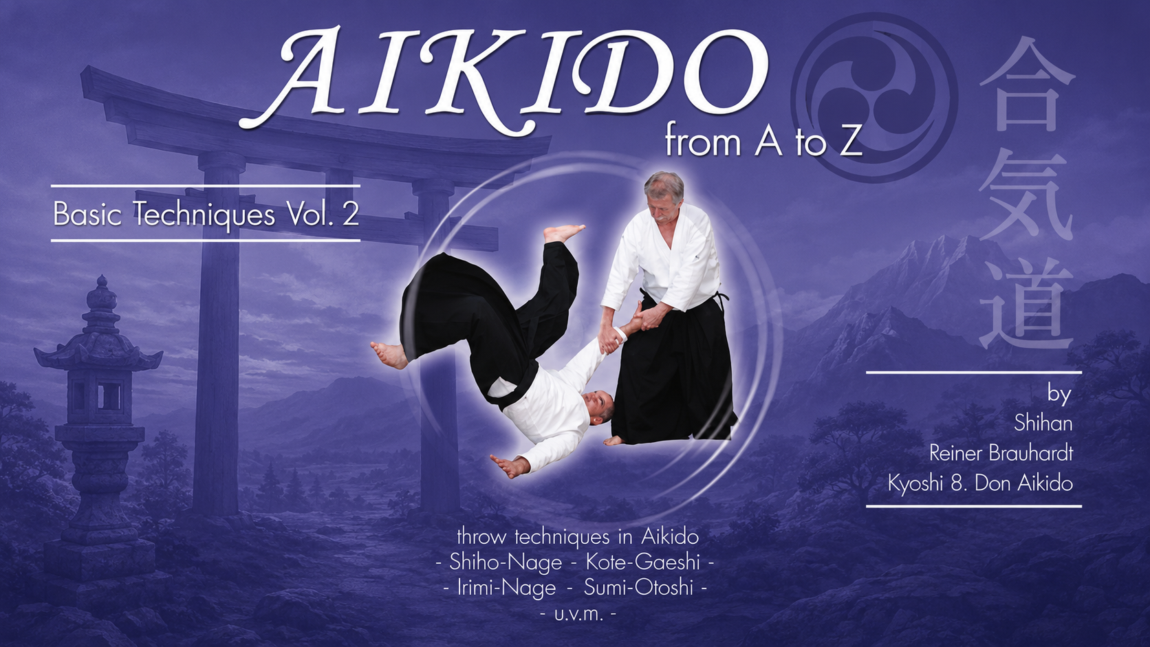 Aikido from A to Z Basic Techniques Vol 2