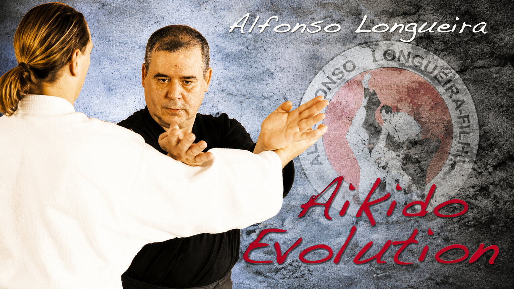 Aikido Evolution with Alfonso Longueira