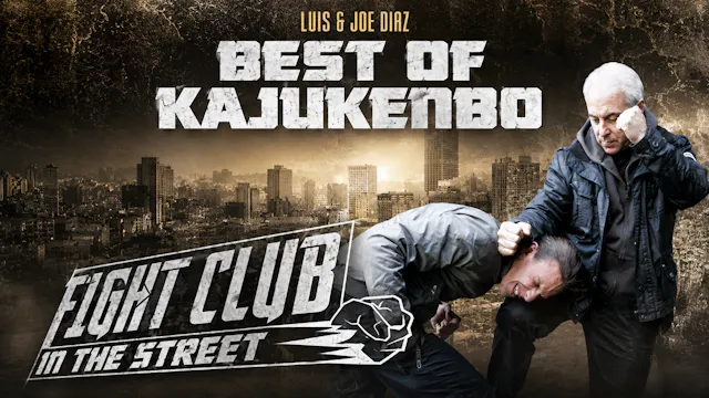 Fight Club in the Street - Best of Kajukenbo