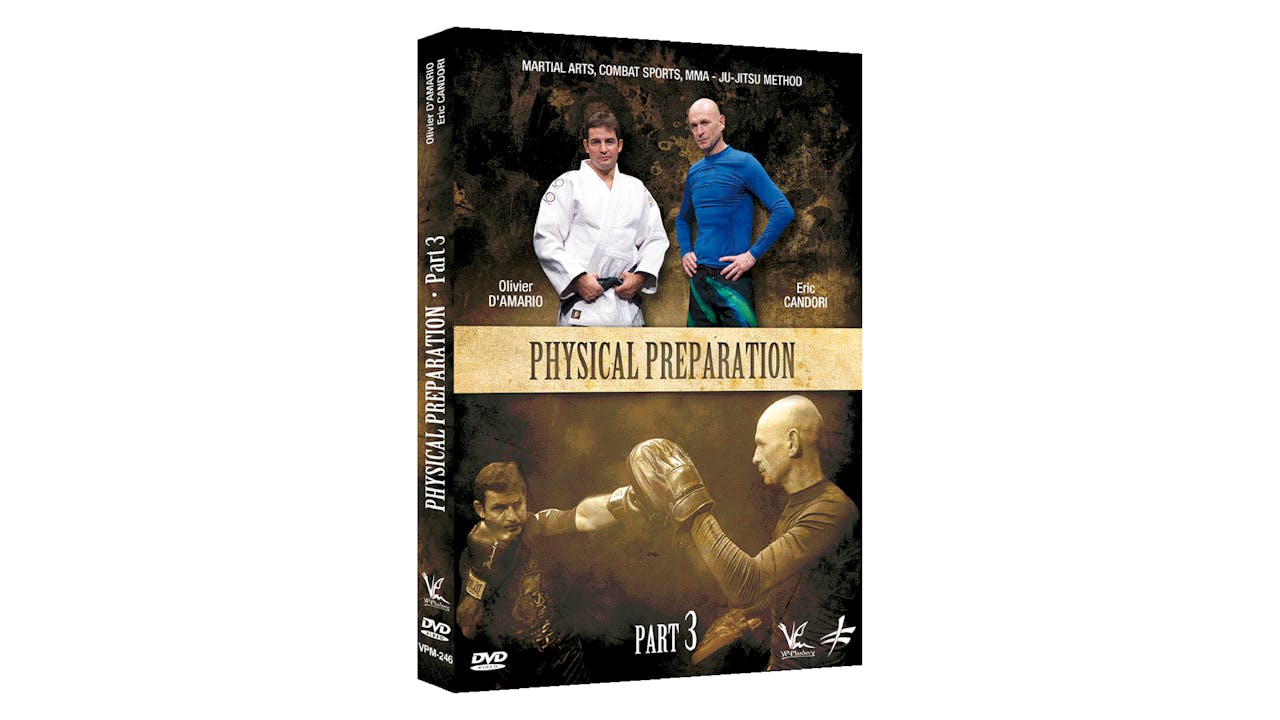 Physical Preparation for Martial Arts Vol 3