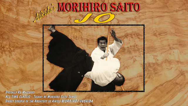 Aikido Jo by Morihiro Saito