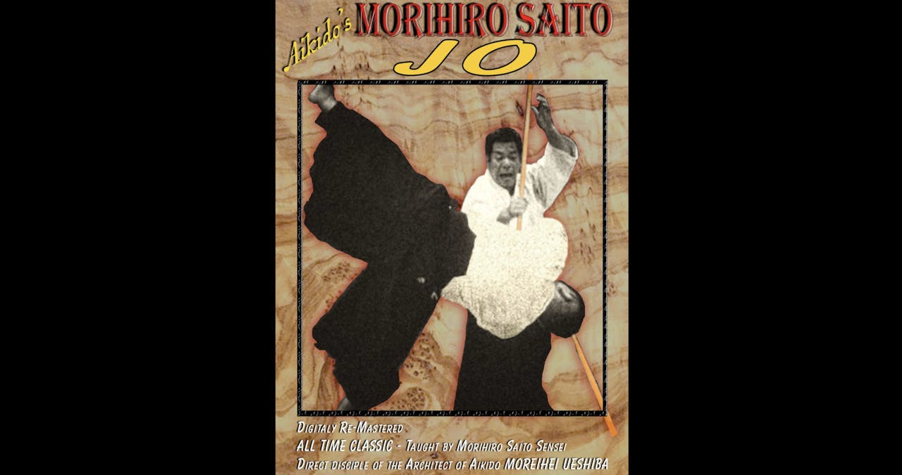 Aikido Jo by Morihiro Saito