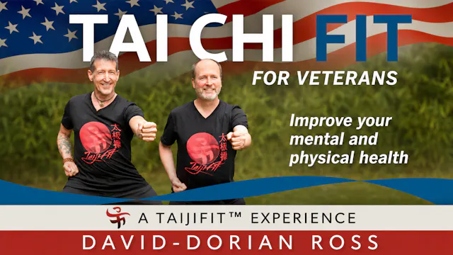 Tai Chi Fit for Veterans with David-Dorian Ross