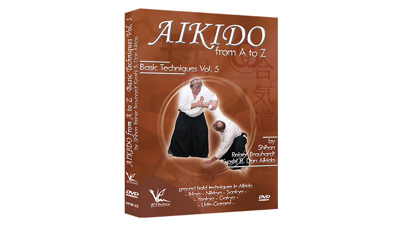 Aikido from A to Z Basic Techniques Vol 5
