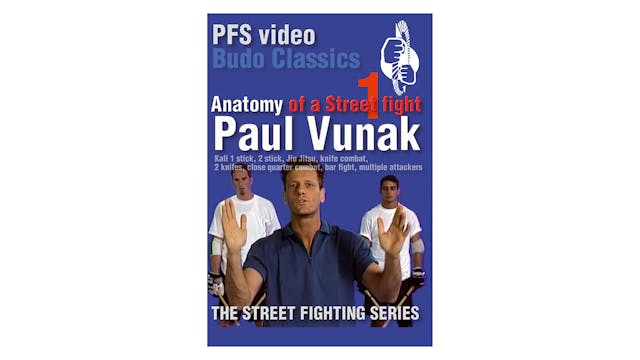 Anatomy of a Street Fight Vol 1 with Paul Vunak