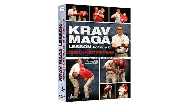 Krav Maga Lesson 6 Defense of Forearm Chokes