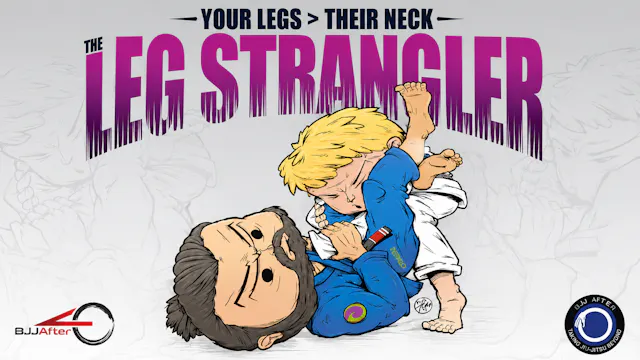 The Leg Strangler with Mike Bidwell