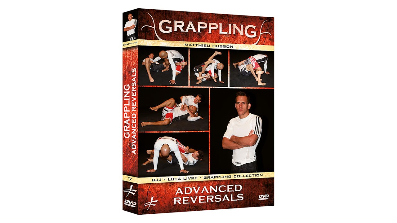Grappling Advanced Reversals By Matthieu Husson
