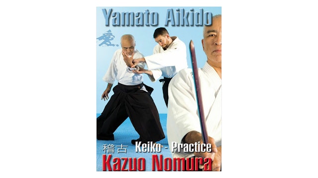 Aikido Osaka Aikikai Vol 3 Keiko with Kazuo Nomura