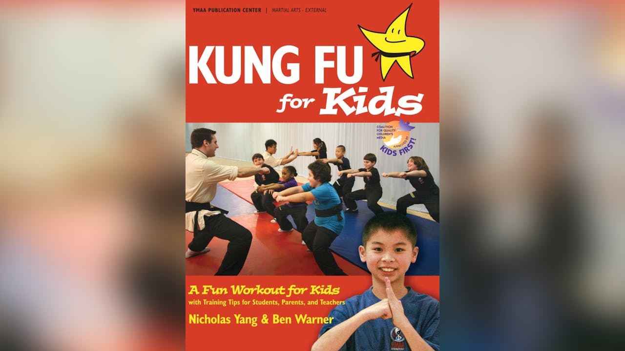 Kung Fu for Kids Nicholas Yang & Ben Warner