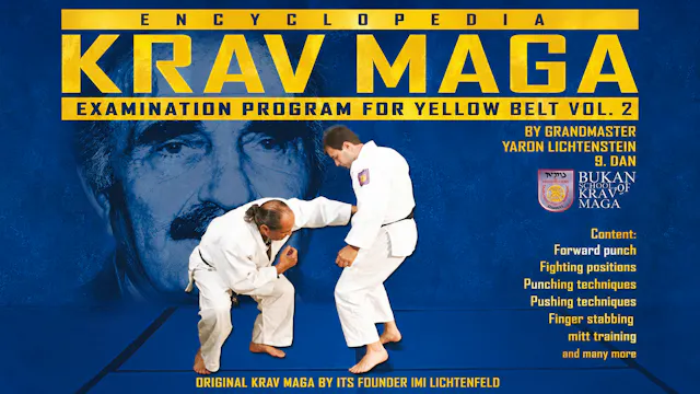 Krav Maga Encyclopedia Yellow Belt Exam Vol 2