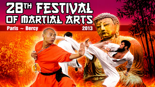 28th Festival of Martial Arts Paris 2013