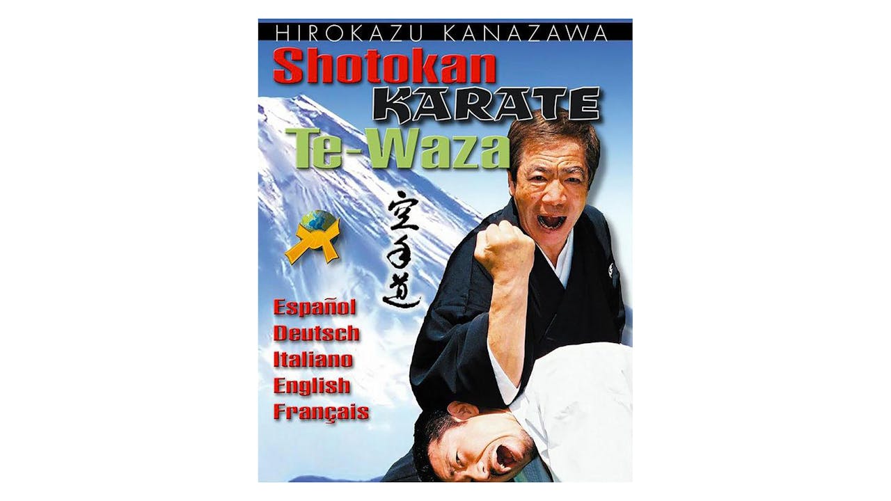 Mastering Karate Te Waza by Hirokazu Kanazawa
