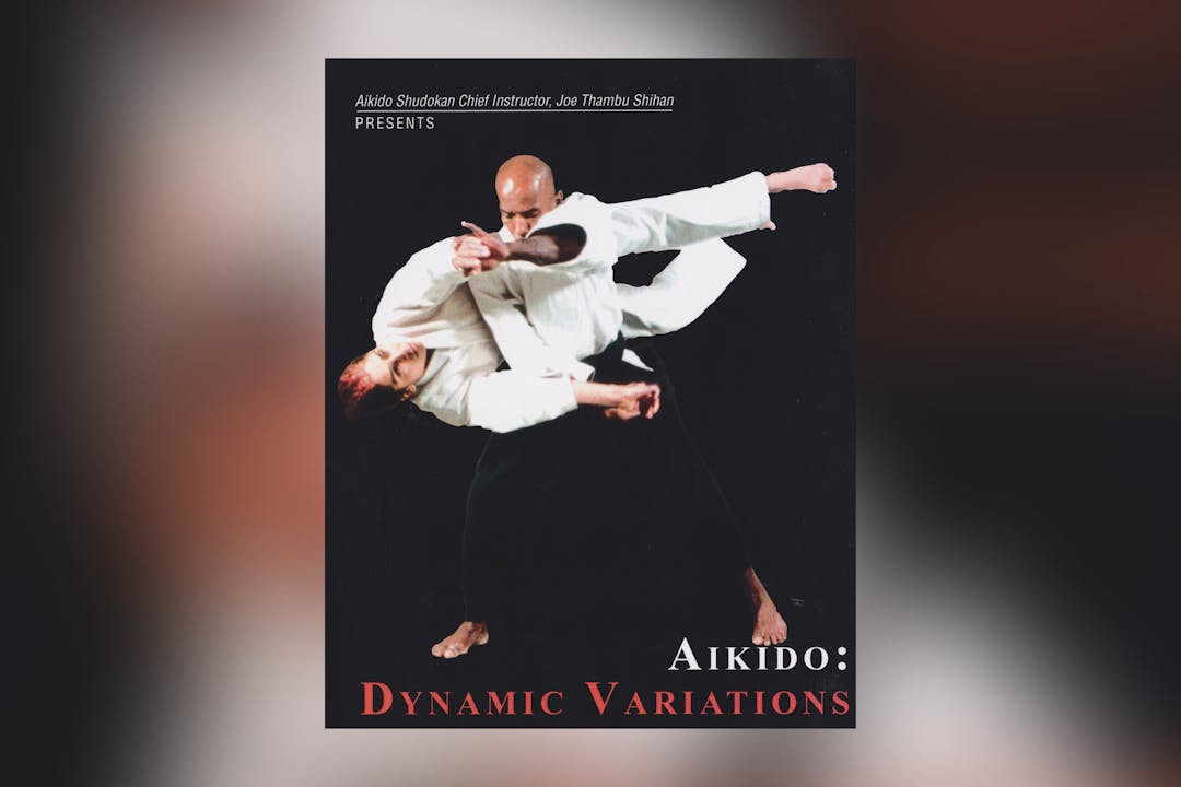 Aikido: Dynamic Variations by Joe Thambu 