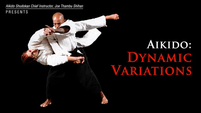 Aikido: Dynamic Variations by Joe Thambu
