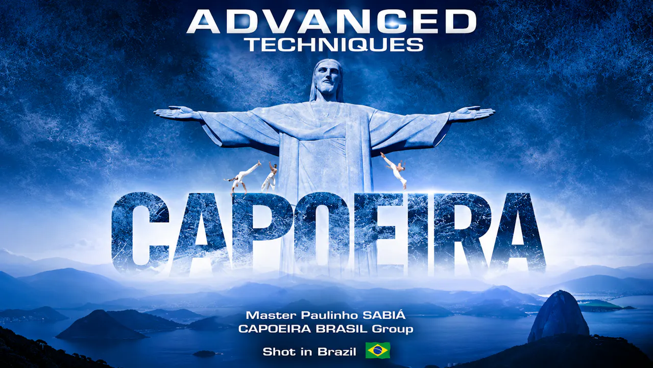 Capoeira Advanced Techniques by Paulinho Sabia