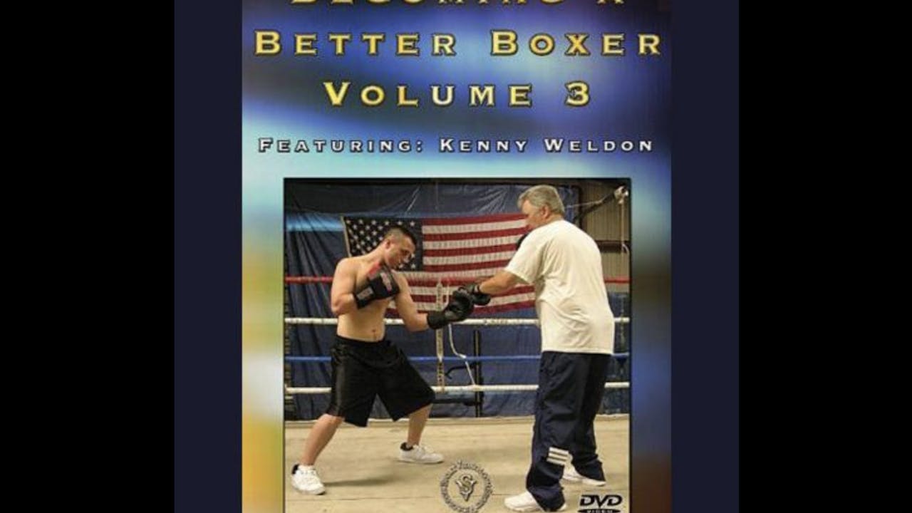 Becoming a Better Boxer with Kenny Weldon