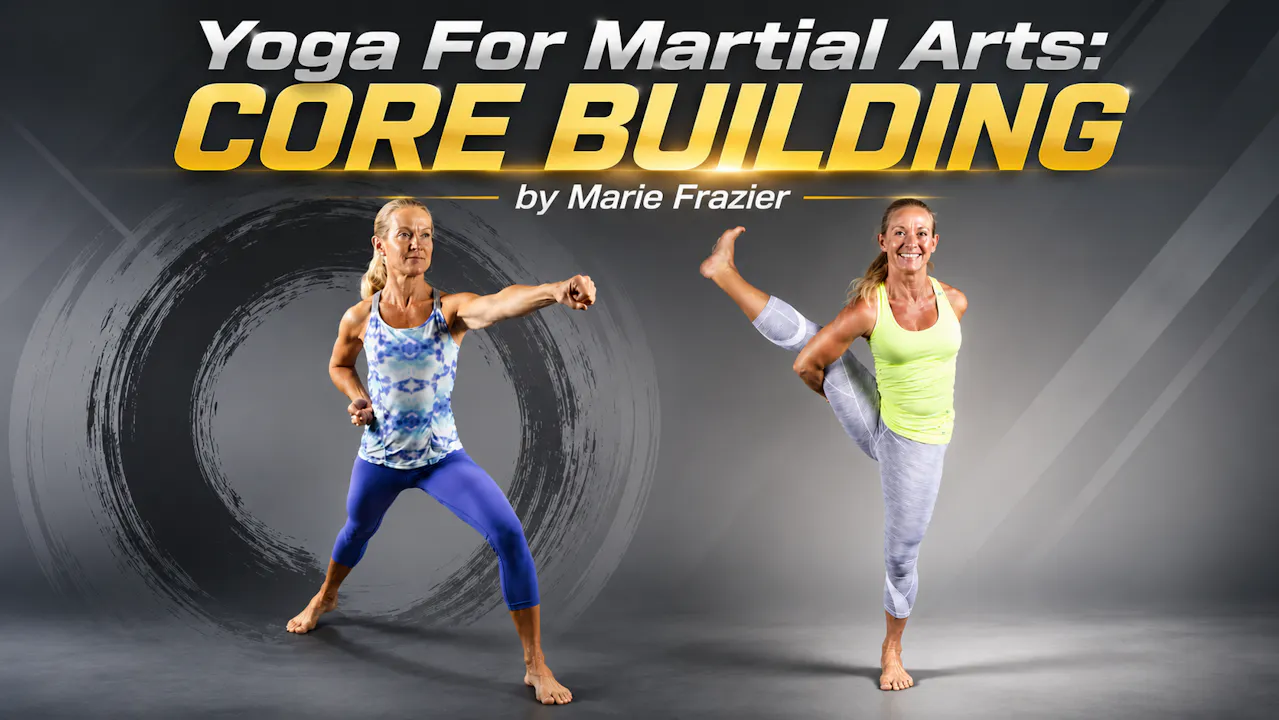 Yoga for Martial Arts Core Building