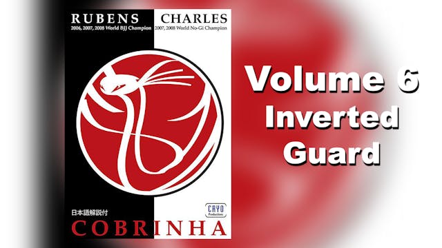 Cobrinha BJJ Vol 6 - Inverted Guard by Rubens Charles - English