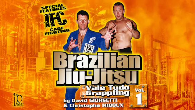 Brazilian Jiu-Jitsu Vale Tudo Grappling Vol 1