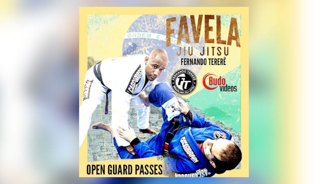 Favela Jiu Jitsu Vol 1 - Open Guard Passes by Fernando Terere