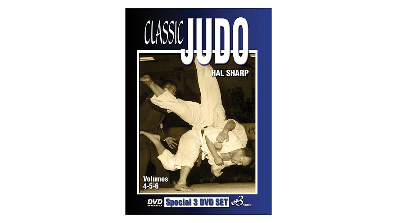 Classic Judo Vol 4 by Hal Sharp