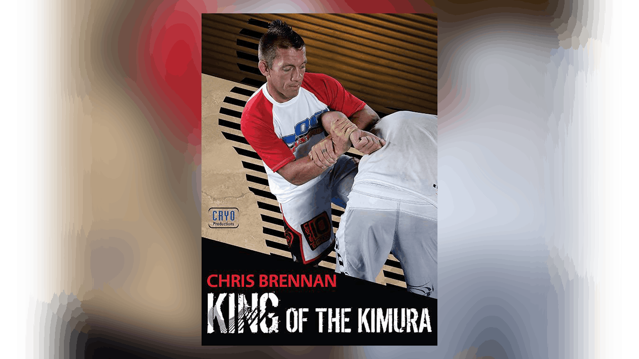 King of the Kimura with Chris Brennan