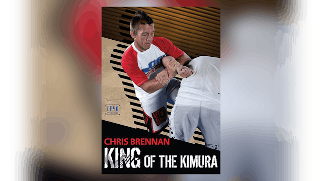 King of the Kimura with Chris Brennan