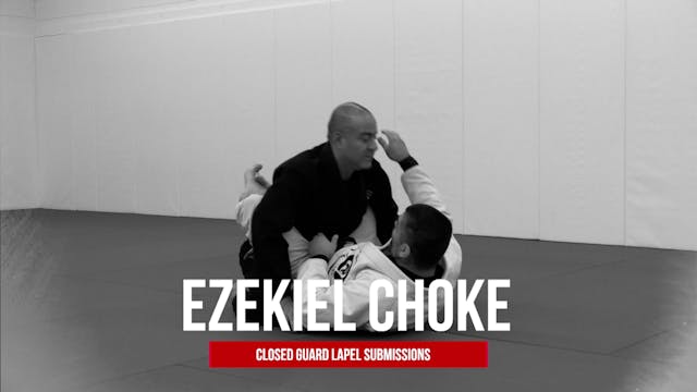Guard Lapel Submissions 7 - Ezekiel Choke #1