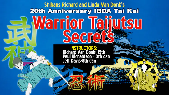 Warrior Taijutsu Secrets by Richard Van Donk
