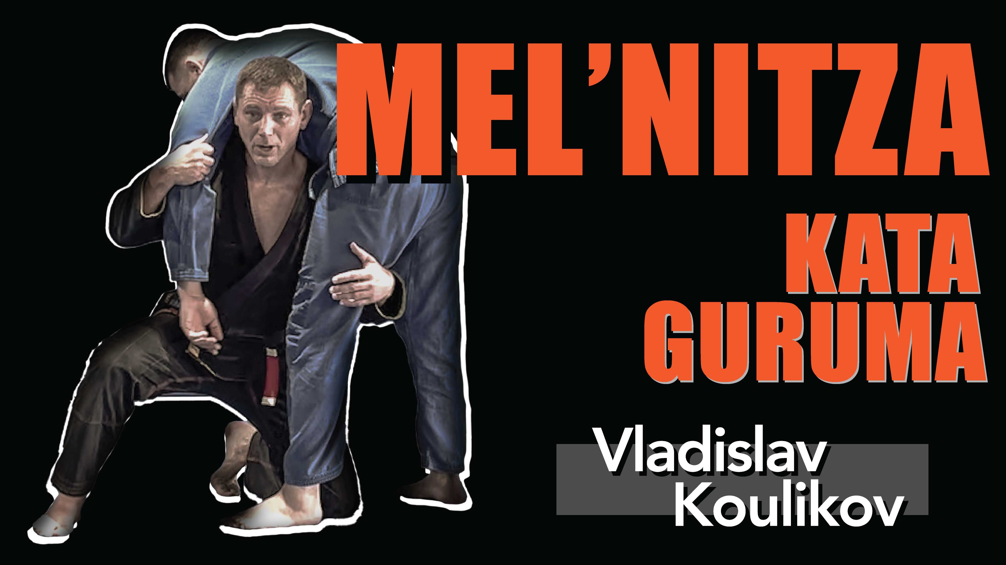 Mel'Nitza (Kata Guruma) by Vladislav Koulikov