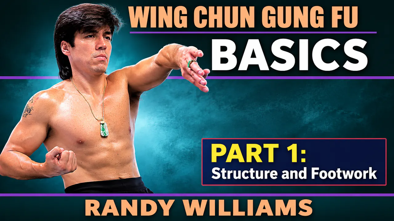 Wing Chun Gung Fu Basics 1 by Randy Williams