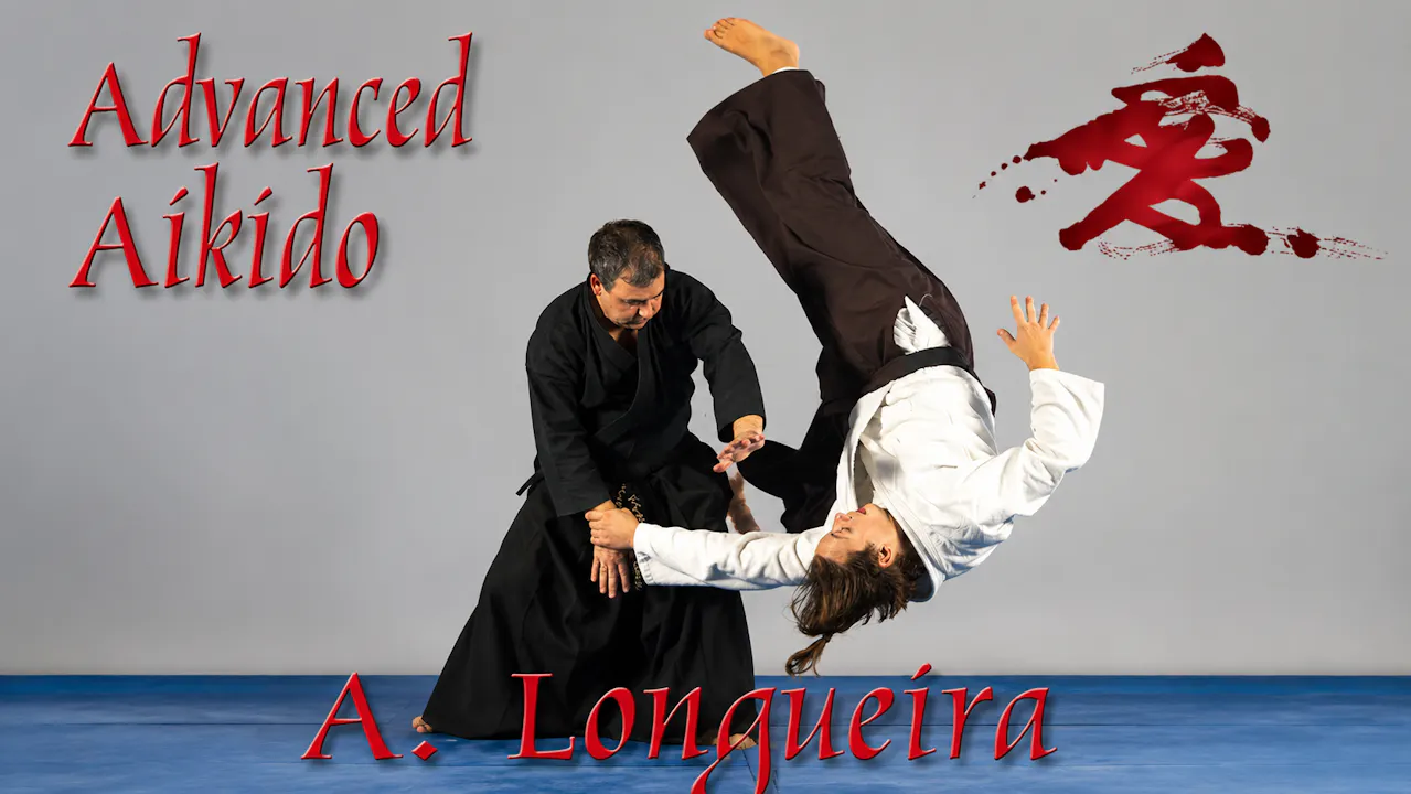 Advanced Aikido by Alfonso Longueira