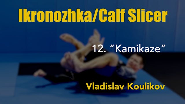 12. VLAD Calf Slicer Kamikaze