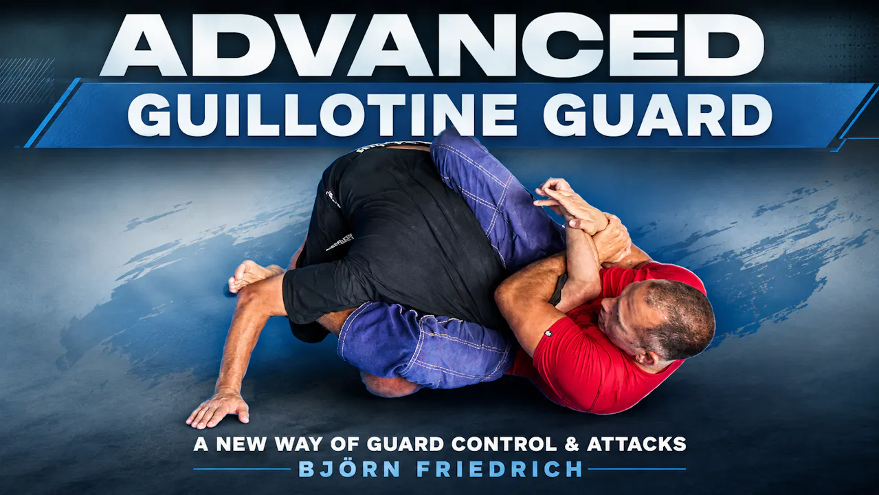 Advanced Guillotine Guard with Bjorn Friedrich