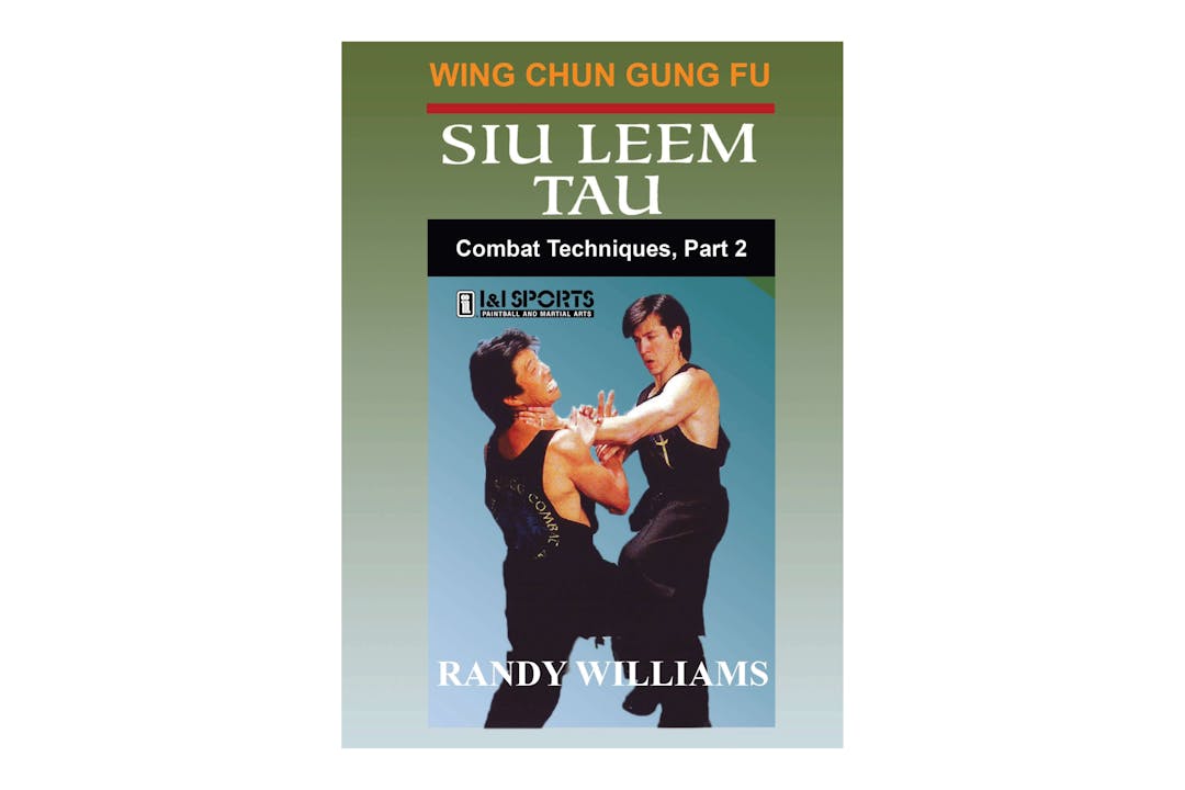 Wing Chun Siu Leem Tau Combat 2 by Randy Williams